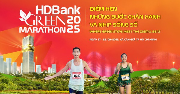 HDBank Green Marathon 2025 - Điểm hẹn của những bước chân xanh và nhịp sống số