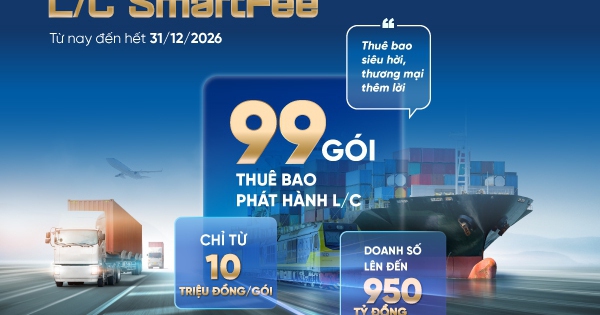 VietinBank ra mắt 99 gói thuê bao L/C ưu đãi dành cho doanh nghiệp xuất nhập khẩu