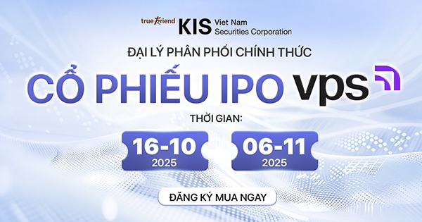 Chứng khoán KIS là đại lý phân phối cổ phiếu IPO của VPS
