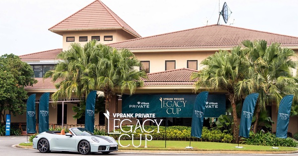 VPBank Private Legacy Cup – Nơi kết nối tinh hoa, kiến tạo thịnh vượng