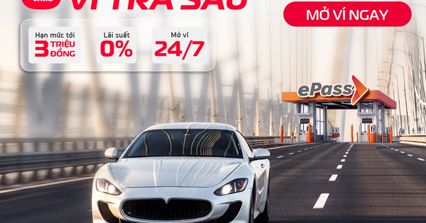 Viettel Money tiên phong cung cấp dịch vụ “đi trước trả sau” cho khách hàng ePass