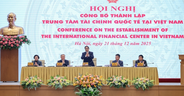 Sáng nay, chính thức công bố thành lập Trung tâm tài chính quốc tế tại Việt Nam