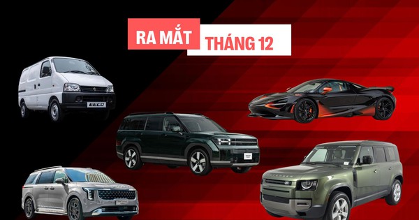 Điểm danh loạt xe ra mắt Việt Nam tháng cuối năm: Trải dài nhiều phân khúc, có cả siêu xe, thêm một mẫu tải van lần đầu xuất hiện