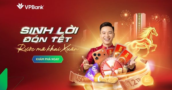VPBank triển khai chương trình “Sinh lời đón Tết – Rước mã khai xuân”