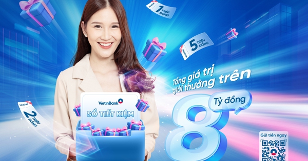 VietinBank tặng thêm ưu đãi cho khách hàng gửi tiết kiệm cuối năm