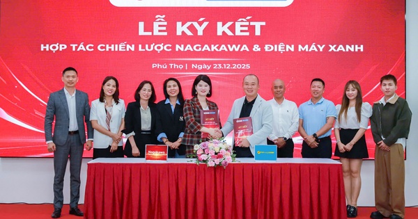 Nagakawa ký kết hợp tác chiến lược giai đoạn 2026–2030 với Điện Máy Xanh