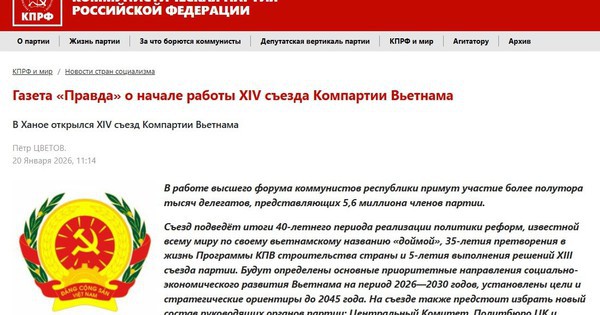 Báo Nga viết về Đại hội XIV: "Đảng quan tâm đến tất cả"