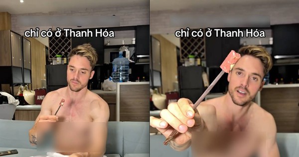 Khách Tây phát cuồng khi thử đặc sản Thanh Hoá nhưng điều dân mạng chú ý lại là cách ăn của anh