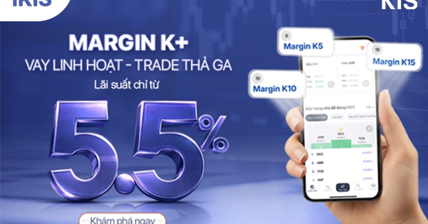 KIS Việt Nam ra mắt Margin K+, lãi vay chỉ từ 5,5%/năm