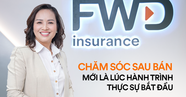 Bảo hiểm nhân thọ: Chăm sóc sau bán mới là lúc hành trình thực sự bắt đầu