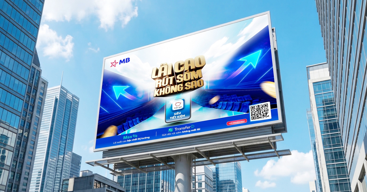 MB tung siêu tiết kiệm: Gửi dài hạn, rút bất cứ lúc nào vẫn hưởng lãi cao